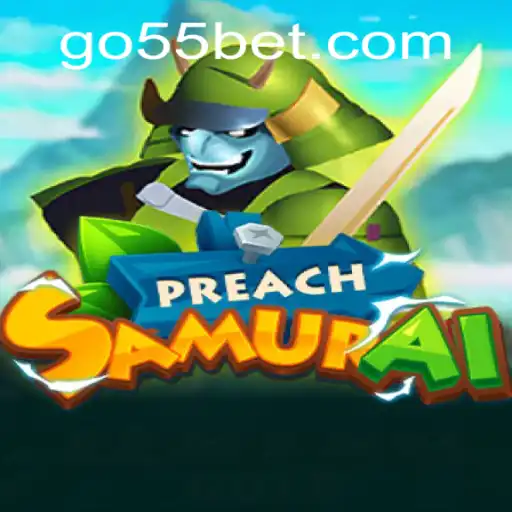 Exploring the Thrilling World of PreachSamurai and the Dynamic Twist of 55bet